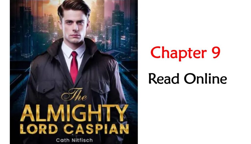The Almighty Lord Caspian Chapter 9